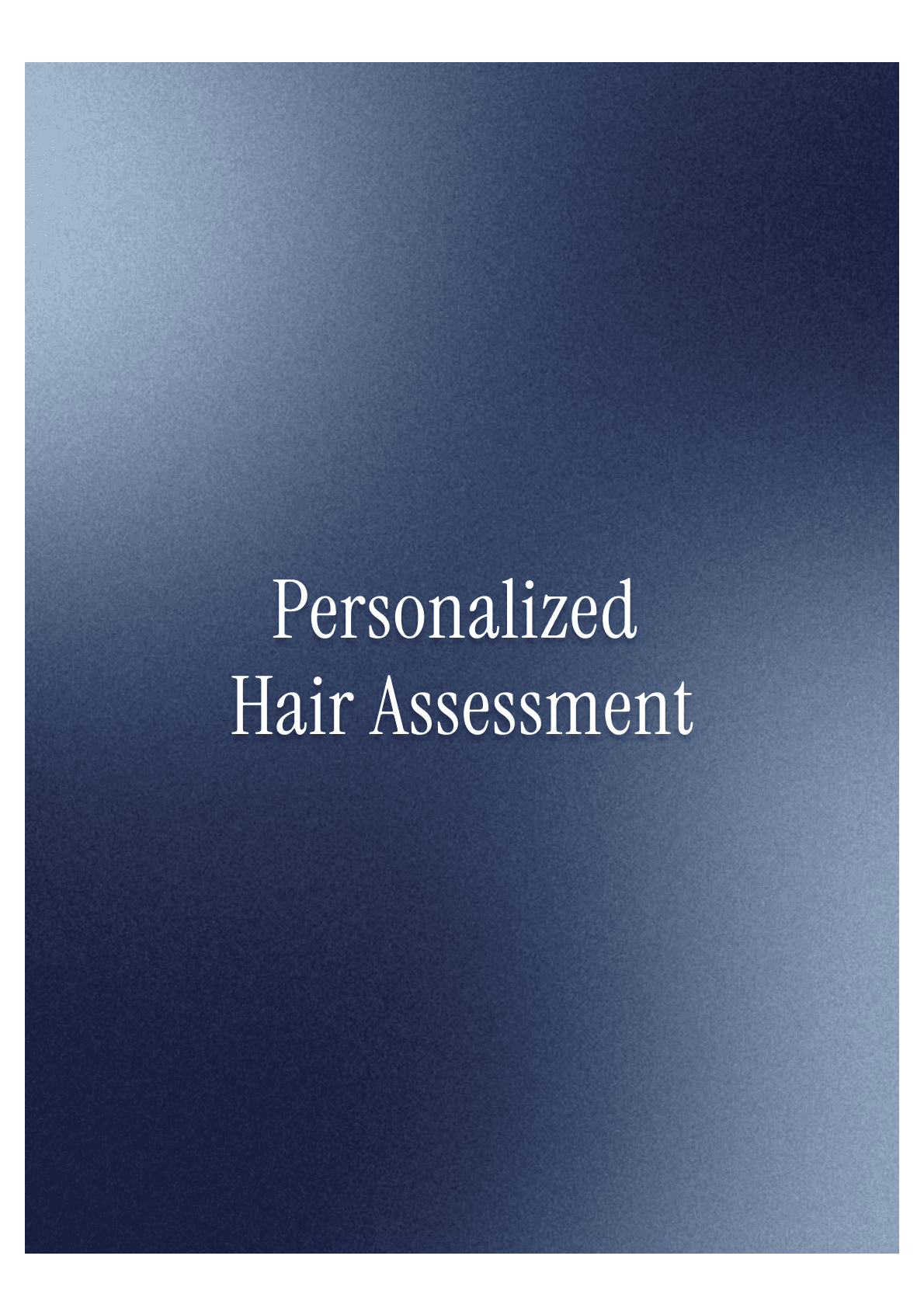 Personalized hair assessment report